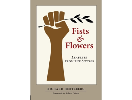 Livro Fists amp Flowers Leaflets from the Sixties de Richard Hertzberg (Inglês)