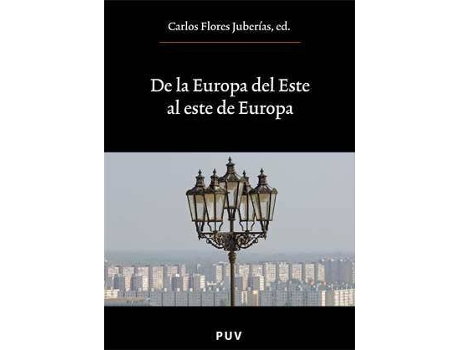 Livro De la Europa del este al este de Europa de Editado por Carlos Flores Juberías (Espanhol)