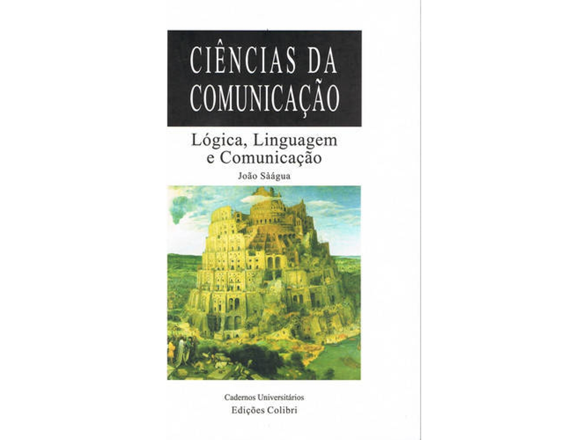 Livro Lógica, Linguagem E Comunicação de João Sàágua (Português)