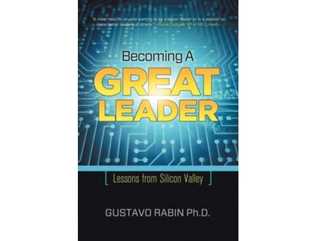 Livro Becoming A Great Leader De Gustavo Rabin Phd (inglês)