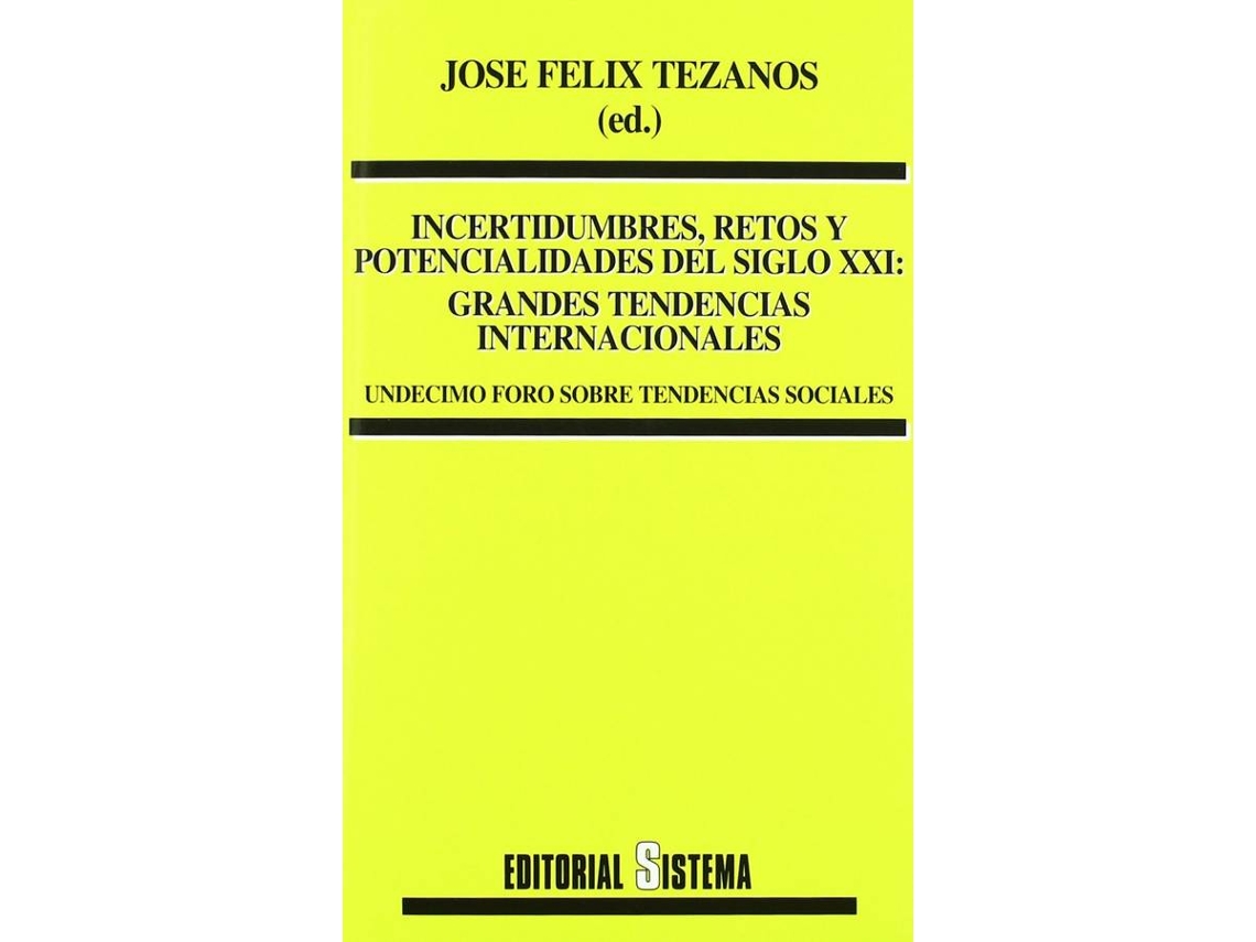 Livro Incertidumbres, Retosà de Jose Felix Tezanos (Espanhol)