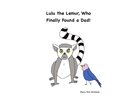 Livro Lulu the Lemur, Who Finally Found a Dad! de Mary Ann Winslow (Inglês)