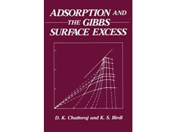 Livro Adsorption and the Gibbs Surface Excess de D Chattoraj (Inglês)
