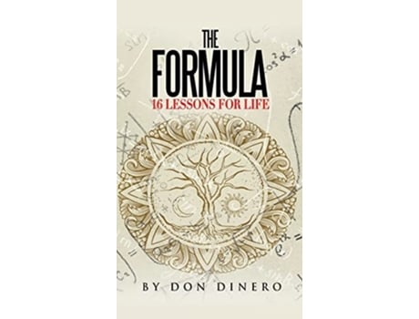 Livro The Formula 16 Lessons For Life De Don Dinero (inglês - Capa Dura)