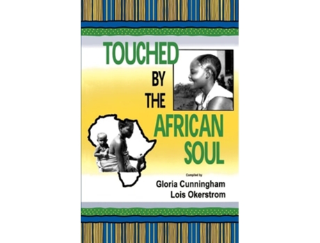 Livro Touched by the African Soul de 62 Missionary Wormen (Inglês)
