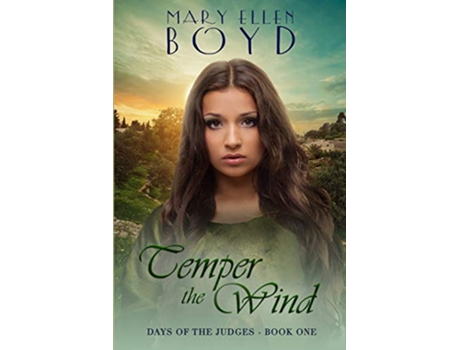 Livro Temper the Wind Days of the Judges Book 1 de Mary Ellen Boyd (Inglês)