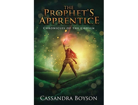 Livro The Prophets Apprentice Chronicles of the Chosen de Cassandra Boyson (Inglês)