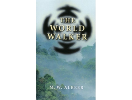 Livro World Walker, The de M W Albeer (Inglês)