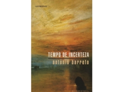 Tempo De Incerteza De António Barreto