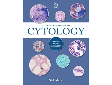 Livro The Busy Vets Guide to Cytology de Nick Marsh (Inglês)