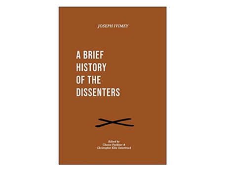 Livro A Brief History of the Dissenters de Joseph Ivimey (Inglês)
