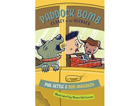 Livro Paddock Bomb Clancy of the Outback series de Phil Kettle Bob Andersen (Inglês)