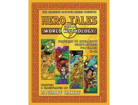 Livro Hero Tales from World Mythology de Zachary Hamby (Inglês)
