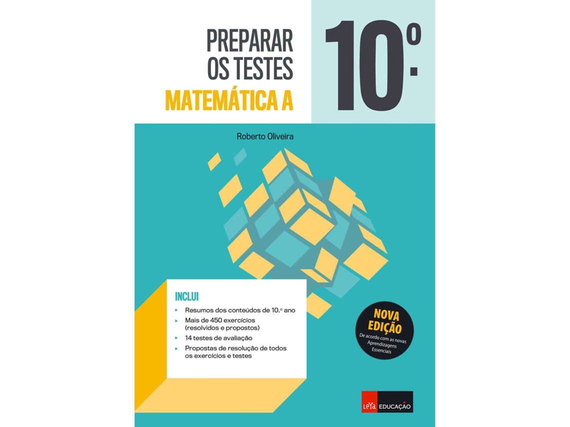 Livro Preparar os Testes - Matemática A 10º Ano de Roberto Oliveira (Português)