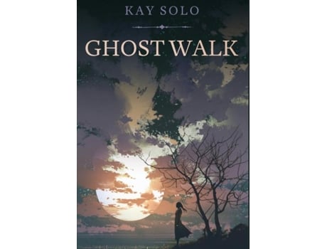 Livro Ghost Walk De Kay Solo (inglês)