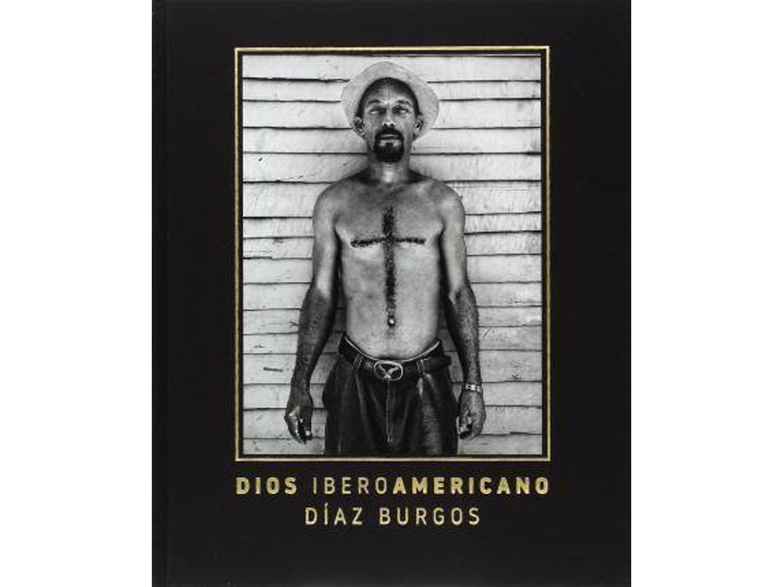 Livro Juan Manuel Díaz Burgos, Dios Iberoamericano de Chema Conesa, Francisco José Sánchez Montalbán et al. (Espanhol - Capa Dura)