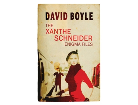 Livro The Xanthe Schneider Enigma Files De David Boyle (inglês)