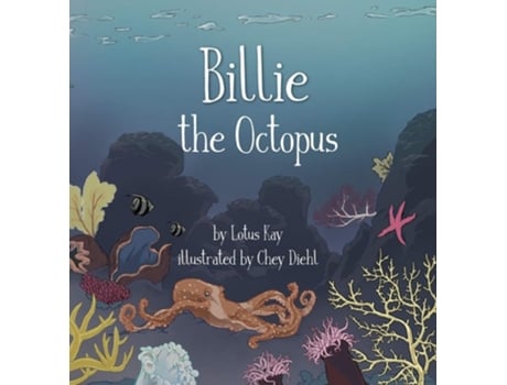 Livro Billie The Octopus De Lotus Kay (inglês - Capa Dura)