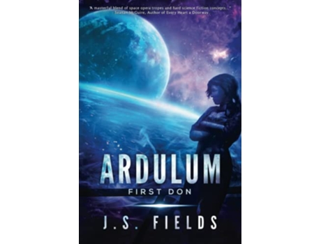 Livro Ardulum First Don A Space Opera Novel de JS Fields (Inglês)