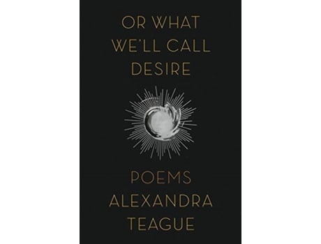 Livro or what we'll call desire de alexandra (the university of idaho) teague (inglês)