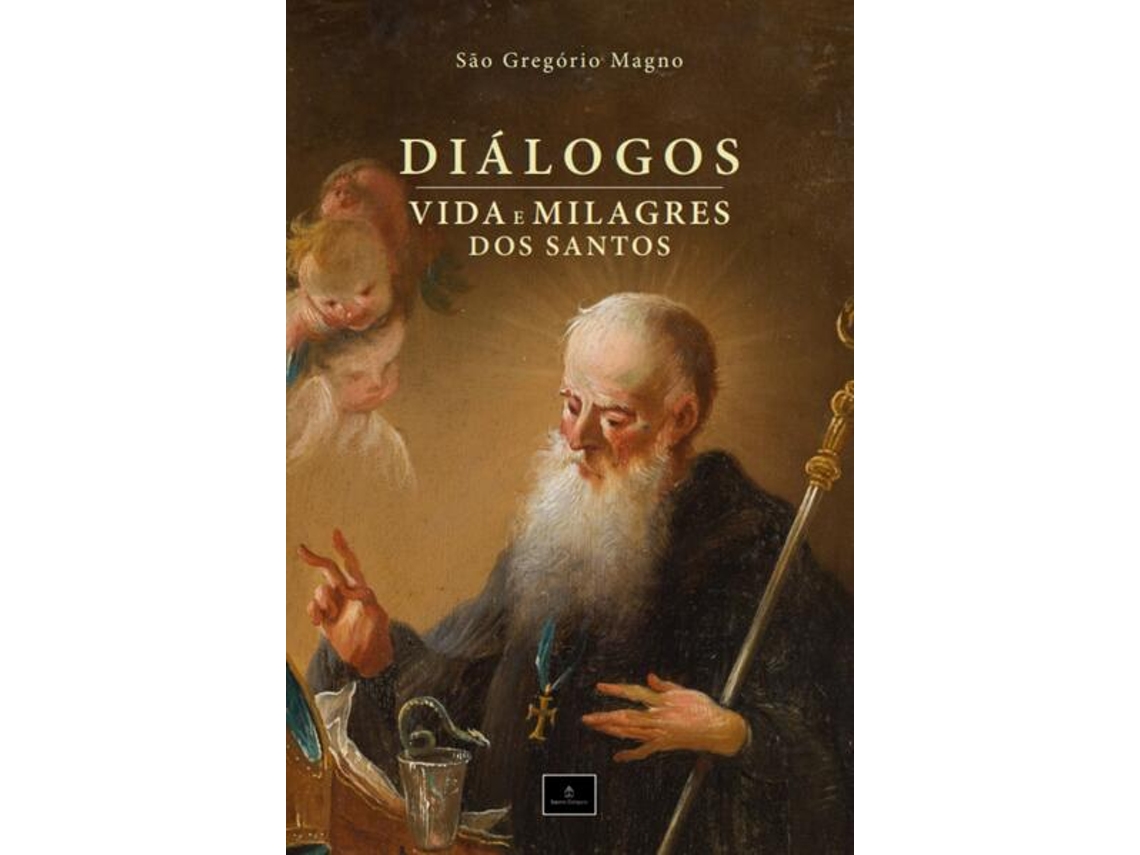 Livro Diálogos Vida E Milagres Dos Santos de São Gregório Magno (Português do Brasil)