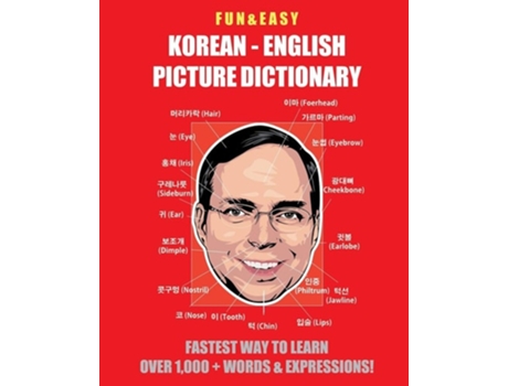 Livro Fun Amp Easy! Korean - English Picture Dictionary Fastest Way To Learn Over 1,000 Words Amp Expressions De Fandom Media (inglês)