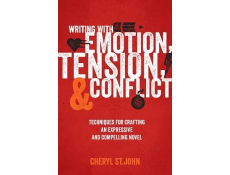 Livro Writing with Emotion, Tension amp Conflict de Cheryl Stjohn (Inglês)