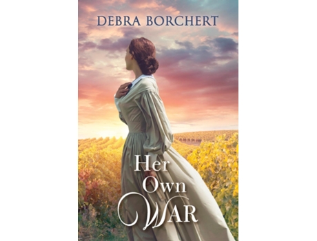 Livro Her Own War Château de Verzat Series Book 3 de Debra BORCHERT (Inglês)