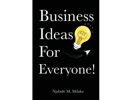 Livro Business Ideas For Everyone! Njabulo M Mdaka (Inglês)