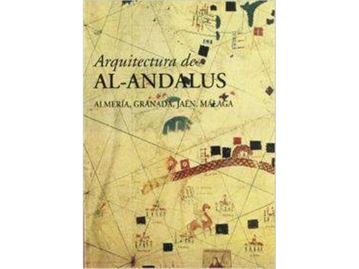 Livro Arquitectura Del Al-Andalus de Rafael López Guzmán (Espanhol)