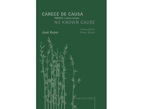 Livro Carece De Causa / No Known Cause De Jozé Kozer (inglês)
