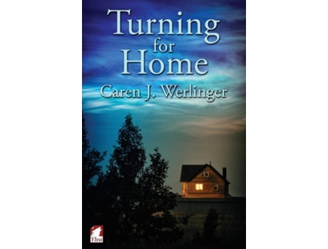 Livro Turning For Home De Caren J Werlinger (inglês)