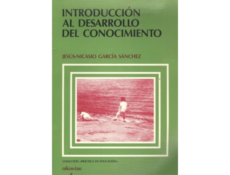 Livro Introducción Al Desarrollo Del Conocimiento de Jesús Nicasio García Sánchez (Espanhol)