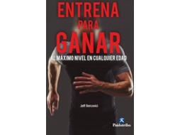Livro Entrena Para Ganar. Al Máximo Nivel A Cualquier Edad de Jeff Bercovici (Espanhol)
