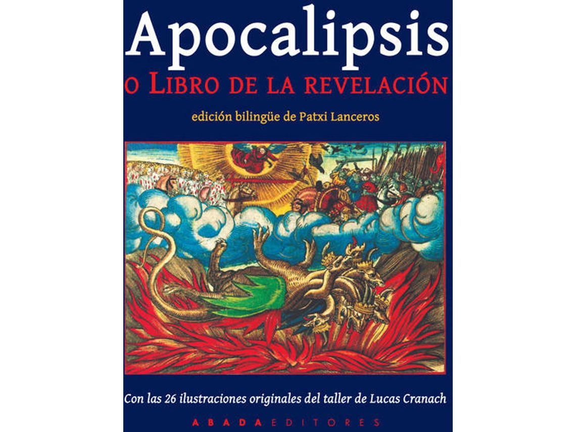 Livro Apocalipsis O Libro De La Revelación de Juan de Patmos (Espanhol)