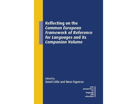 Livro Reflecting on the Common European Framework of Reference for Languages and its Companion Volume (Inglês)