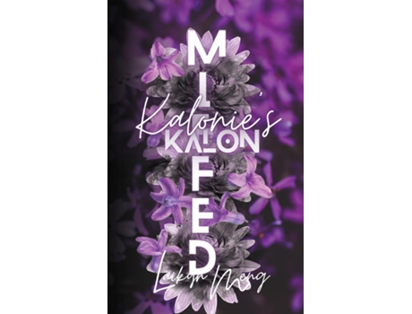 Livro Miffed Kalonies Kalon de Laikyn Meng (Inglês)