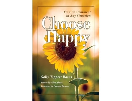 Livro choose happy; find contentment in any situation de sally tippett rains (inglês)