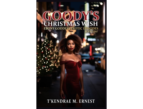 Livro Goodys Christmas Wish de T'Kendrae M Ernest (Inglês)