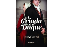 Livro A Criada E O Duque de Jari Grand (Português)