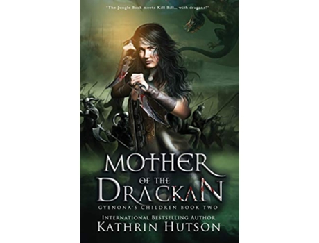 Livro Mother of the Drackan Gyenonas Children de Kathrin Hutson (Inglês)
