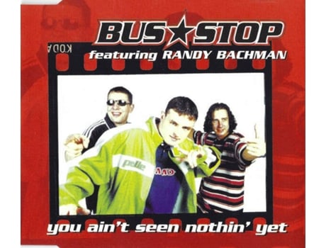 Cd You Aint Seen Nothin Yet All Around The World