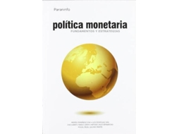 Livro Política Monetaria.Fundamentos Y Estrategias de Andres Fernández Díaz (Espanhol)