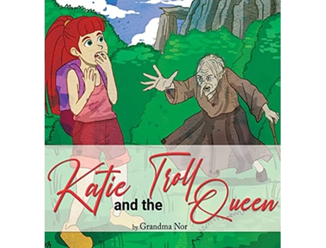 Livro Katie and The Troll Queen de Randi McKinnon (Inglês)