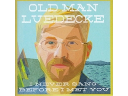 CD Old Man Luedecke - I Never Meta Guitar Too (Solo Guitars For The 21st Century) (1CDs)