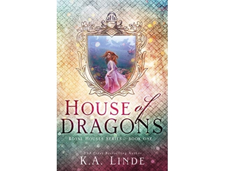 Livro House of Dragons Royal Houses Book 1 de K A Linde (Inglês)