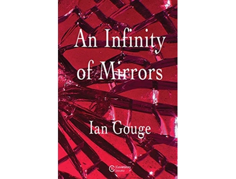 Livro An Infinity of Mirrors de Ian Gouge (Inglês)