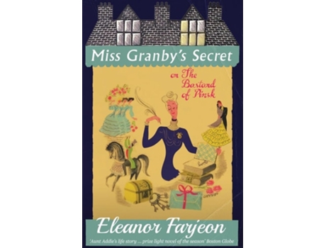 Livro Miss Granbys Secret or The Bastard of Pinsk de Eleanor Farjeon (Inglês)
