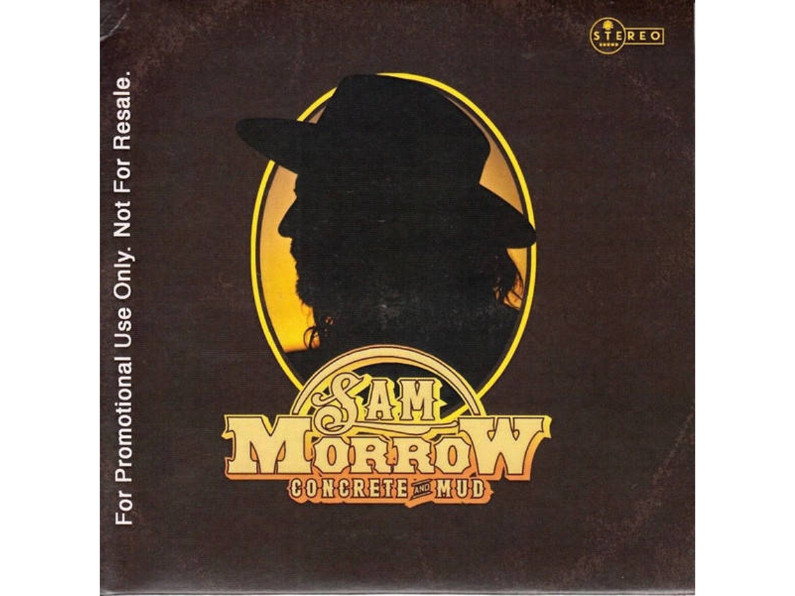 CD Sam Morrow - Concrete And Mud