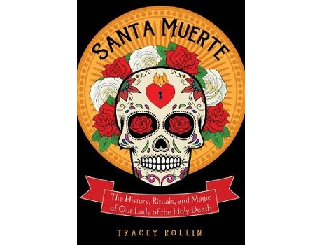 Livro santa muerte de tracey (tracey rollin) rollin (inglês)
